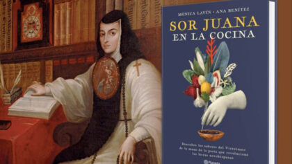 Recetas y sonetos, con Sor Juana Inés de la Cruz